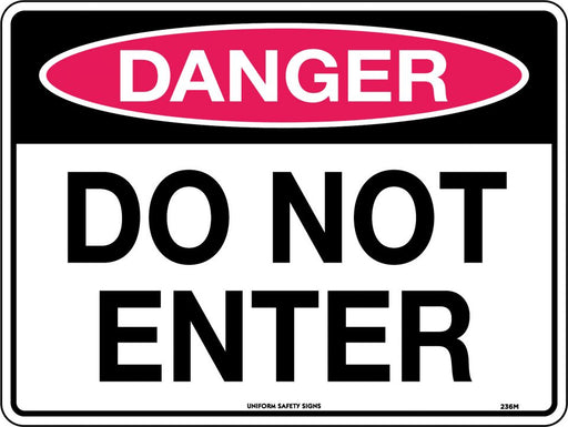 Danger Do Not Enter 600x450mm Poly Sign - RhinoSite Store