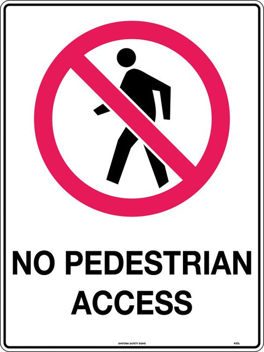 No Pedestrian Access 600x450mm Poly Sign - RhinoSite Store