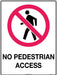 No Pedestrian Access 600x450mm Poly Sign - RhinoSite Store