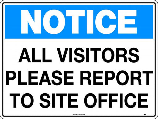 Notice All Visitors Please Report To Site Office 600x450mm Poly Sign - RhinoSite Store