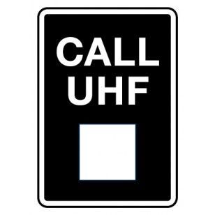 Call UHF 600x450mm Poly Sign - RhinoSite Store